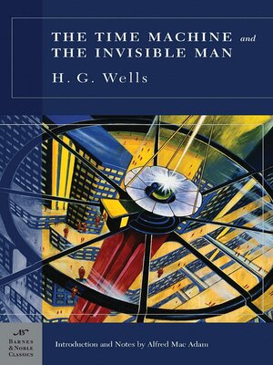cover image of The Time Machine and the Invisible Man (Barnes & Noble Classics Series)